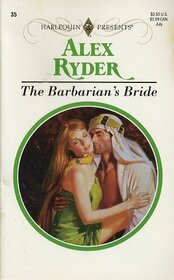 The Barbarian's Bride (Harlequin Presents Subscription, No 35)