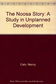 The Noosa Story: A Study in Unplanned Development