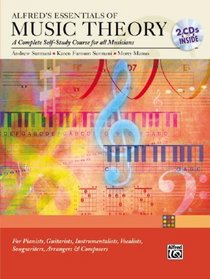 Essentials of Music Theory: A Complete Self-Study Course for All Musicians (Book  2 CDs)