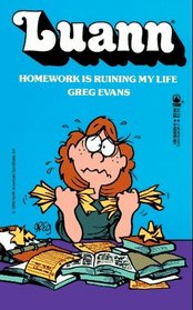 Luann: Homework Is Ruining My Life