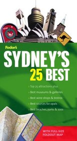 Fodor's Sydney's 25 Best, 4th Edition (25 Best)