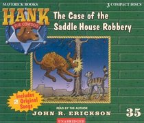 Hank the Cowdog: The Case of the Saddle House Robbery (Hank the Cowdog (Audio))