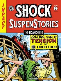 EC Archives: Shock Suspenstories Volume 3