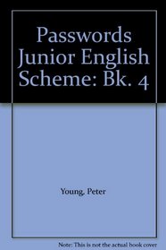 Passwords Junior English Scheme: Bk. 4