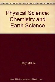 Physical Science: Chemistry and Earth Science