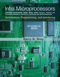 Intel Microprocessors, The (8th Edition)