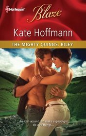 The Mighty Quinns: Riley (Harlequin Blaze, No 641)