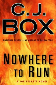 Nowhere to Run (Joe Pickett, Bk 10)