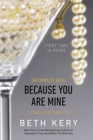 Because You Are Mine (Because You Are Mine, Bk 1)