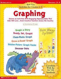 Graphing: Best-Ever Activities for Grades 2-3 (Best-Ever Activities for Grades 2-3)