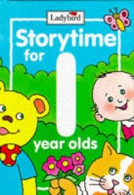 Storytime for One Year Olds (Storytime Collection)