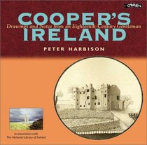 Cooper's Ireland: Drawings and Notes from an Eighteenth-Century Gentleman