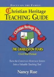 Christian Heritage Teaching Guide (Christian Heritage: The Charleston Years, No 3)