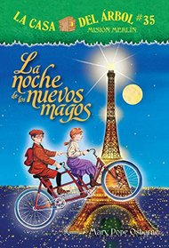 La casa del rbol # 35 La noche de los nuevos magos(Spanish Edition)