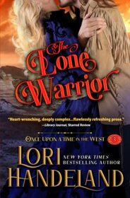 The Lone Warrior (Once Upon a Time in the West, Bk 3)