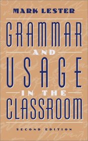 Grammar and Usage in the Classroom (2nd Edition)