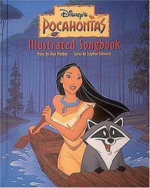 Disney's Pocahontas Illustrated Songbook (Disney's Pocahontas)