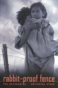 Rabbit-proof Fence (Current Theatre Series)