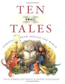 Ten Small Tales: Stories from Around the World