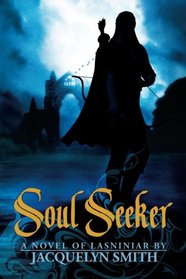 Soul Seeker: A Novel of Lasniniar
