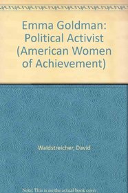 Emma Goldman: Political Activist (Women of Achievement)
