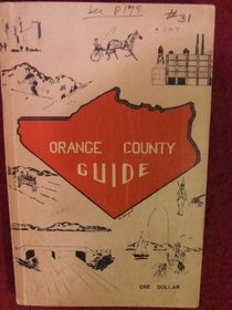 Orange County Guide Map: A Map Plus Details on Theme Parks, Museums, Parks & Gardens, Sports & Event Venues, History & Architecture, Plus Major