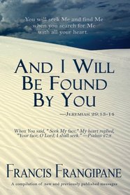 And I Will Be Found By You