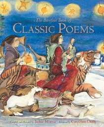 The Barefoot Book of Classic Poems --2006 publication.