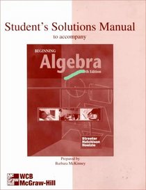 Student's Solutions Manual to Accompany: Beginning Algebra