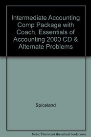 Intermediate Accounting Comp Package with Coach, Essentials of Accounting 2000 CD & Alternate Problems