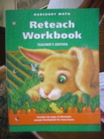 Reteach Workbook Teacher's Edition.