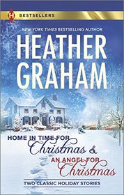 Home in Time for Christmas and An Angel for Christmas (Harlequin Feature Author)