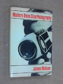 Modern 8mm Cine Photography