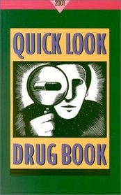 Quick Look Drug Book 2001 (Drug Book)