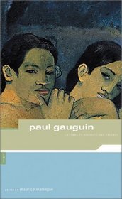 Paul Gauguin: Letters to His Wife and Friends