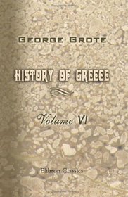 History of Greece: Volume 6