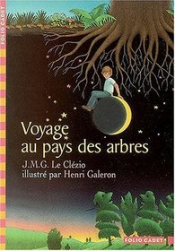 Voyage Au Pays Des Arbres (Folio Cadet) (French Edition)