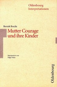 Oldenbourg Interpretationen, Bd.66, Mutter Courage und ihre Kinder