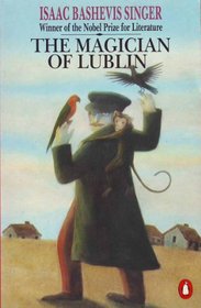 The Magician of Lublin (Penguin Twentieth Century Classics)