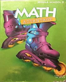 Math Advantage: Middle School Ii/Grade 7