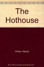 The Hothouse