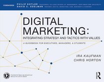 Digital Marketing: Integrating Strategy and Tactics with Values