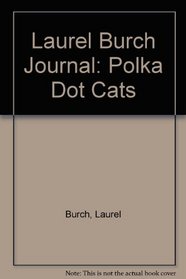 Laurel Burch: Polka Dot Cats