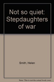 Not so quiet: Stepdaughters of war