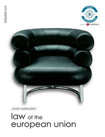 Law of the European Union: AND The Longman Dictionary of Law