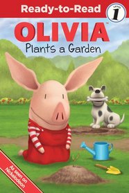 OLIVIA Plants a Garden (Olivia Ready-to-Read)