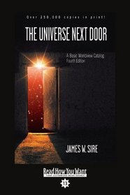 The Universe Next Door (EasyRead Comfort Edition): A Basic Worldview Catalog: Fourth Edition