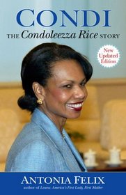 Condi: The Condoleeza Rice Story, New Updated Edition