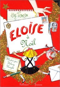 Eloise a Noel (Eloise at Christmas) French Edition