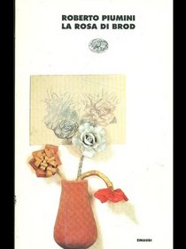 La rosa di Brod (I coralli) (Italian Edition)